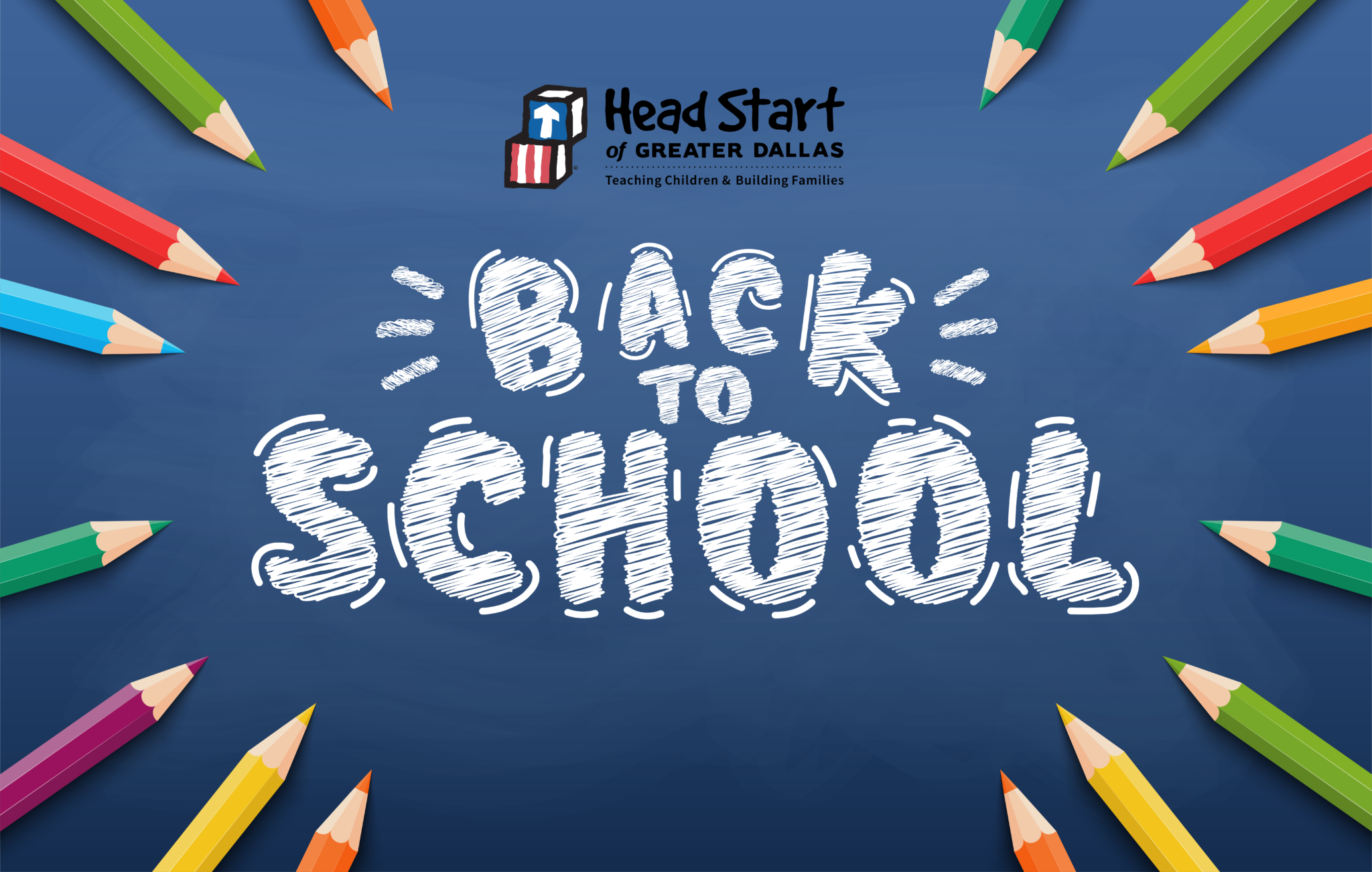 First Day of School August 15, 2022! Head Start of Greater Dallas